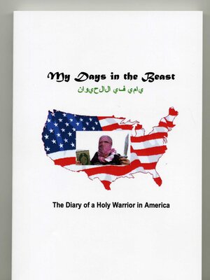 cover image of My Days In the Beast: the Diary of a Holy Warrior in America